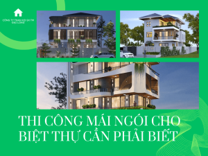 thi-cong-mai-ngoi-cho-biet-thu-can-phai-biet