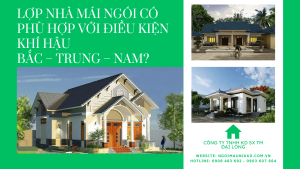 lop-nha-mai-ngoi-co-pju-hop-voi-dieu-kien-khi-hau-bac-trung-nam