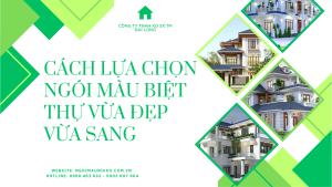 cach_lua_chon_ngoi_mau_biet_thu_vua_dep_vua_sang