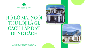 ho_lo_mai_ngoi_thu_loi_la_gi_cach_lap_dat_dung_cach