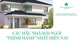 CÁC MẪU NHÀ MÁI NGÓI “THỊNH HÀNH” NHẤT HIỆN NAY