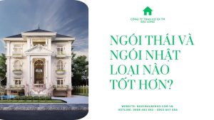 NGÓI THÁI VÀ NGÓI NHẬT LOẠI NÀO TỐT HƠN